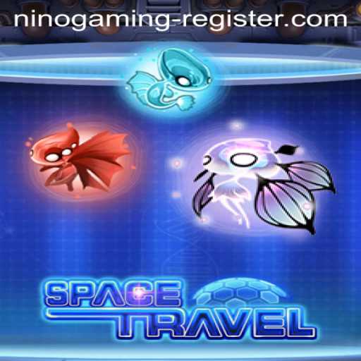 Exploring the Universe with SpaceTravel: A Comprehensive Guide to NINO GAMING Register